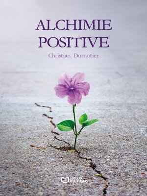 cover image of Alchimie positive